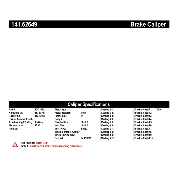 Centric Semi-Loaded Brake Caliper 141.62649